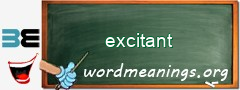 WordMeaning blackboard for excitant